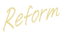 reform